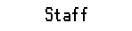 Staff